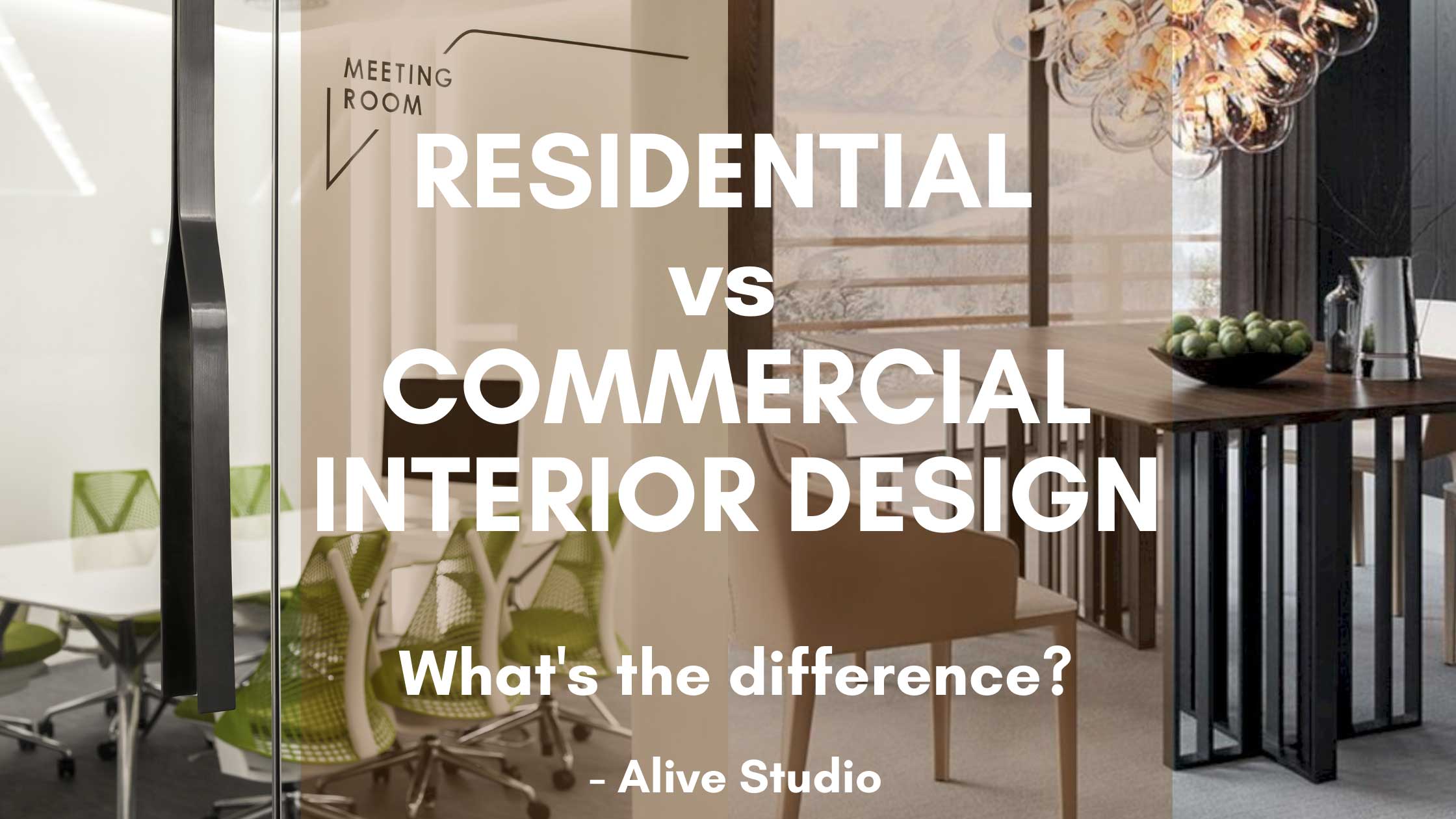 Residential vs. Commercial Interior Design